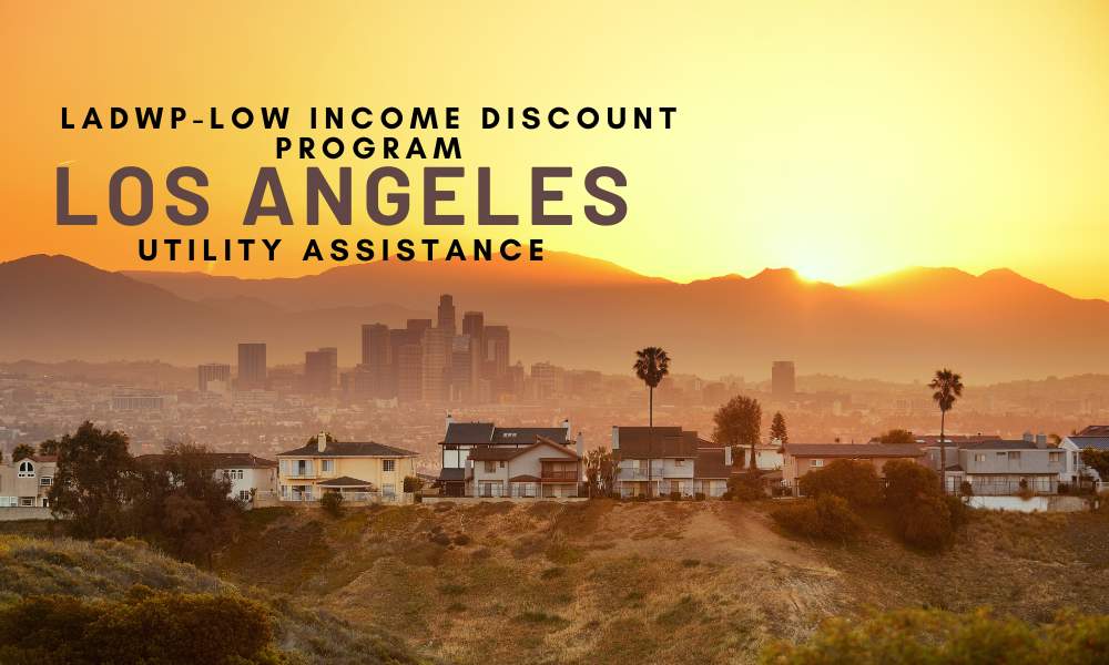 ladwp-low income discount utility assistance program