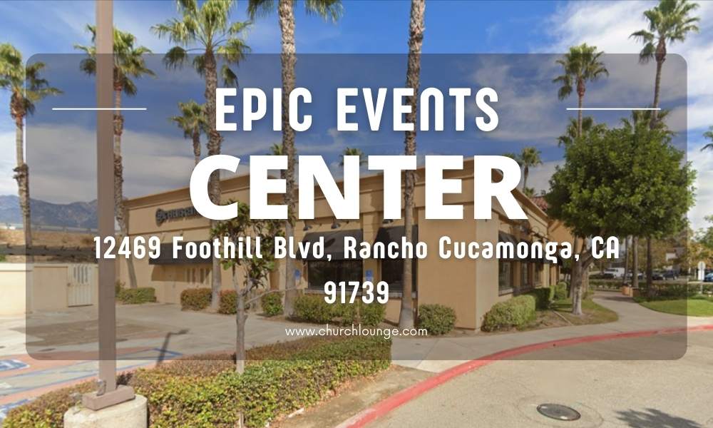 Epic events center Rancho Cucamonga, CA