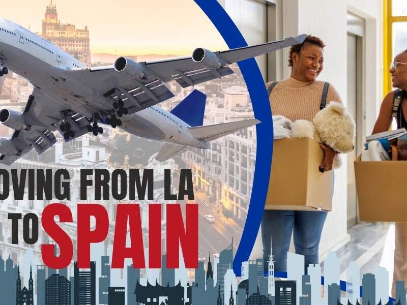 Moving from Los Angeles to Spain